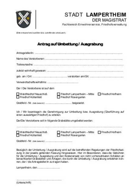 Muster eines Antrages auf Umbettung eines Verstorbenen Magistrat der Stadt Lamperheim/Hessen